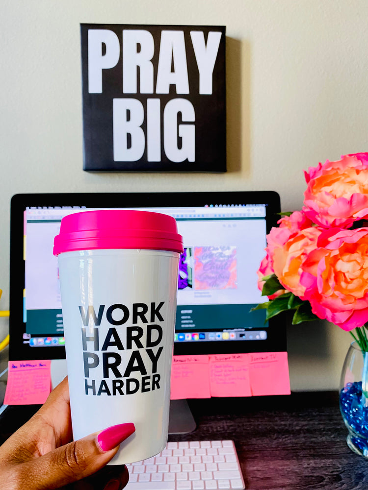 Work Hard PRAY HARDER Travel Tumbler