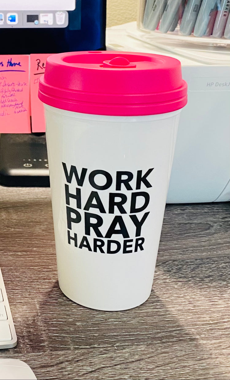 Work Hard PRAY HARDER Travel Tumbler